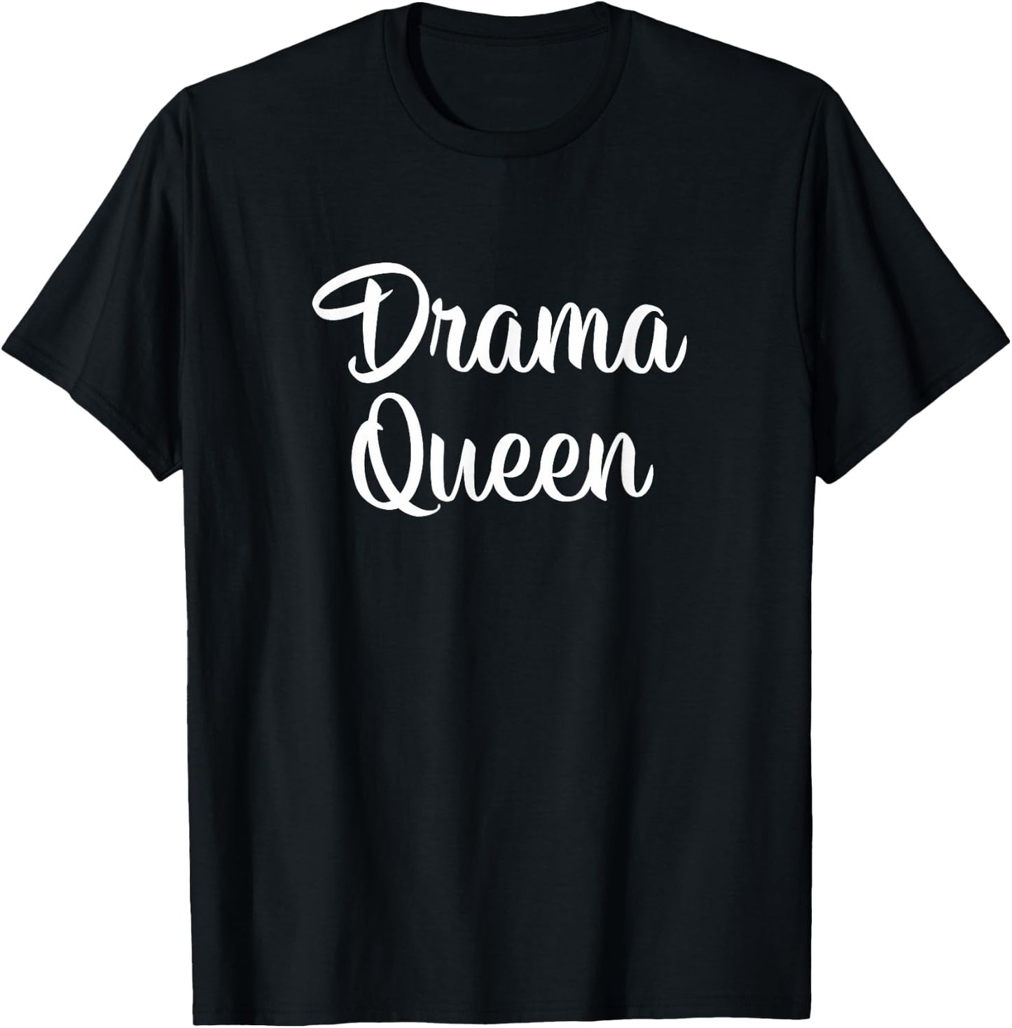 Drama Queen T-Shirt - T-Shirt | Black