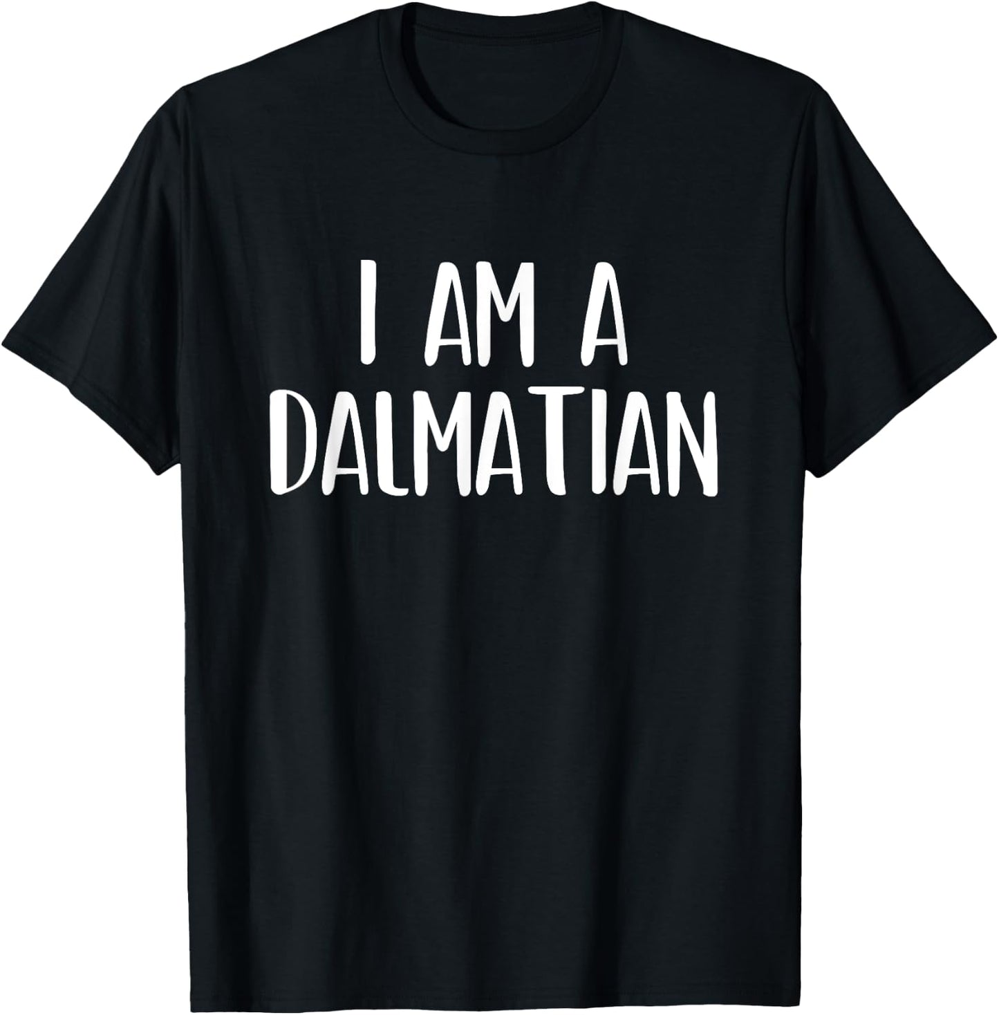 I Am A Dalmatian Dog Halloween I'm Simple Costume Lazy Women Kids T-Shirt - T-Shirt | Black