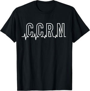 CCRN Critical Care Nurse Heartbeat ICU Intensive Care RN T-Shirt - T-Shirt | Black