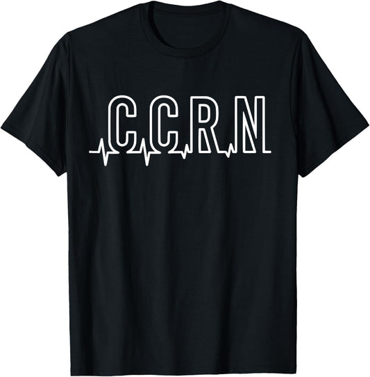 CCRN Critical Care Nurse Heartbeat ICU Intensive Care RN T-Shirt - T-Shirt | Black