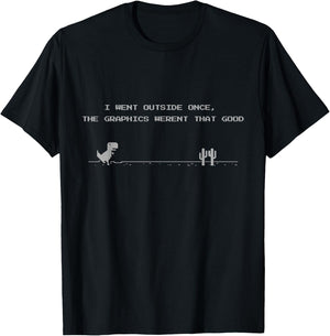 Funny Gamer - I Went Outside Once T-Shirt - T-Shirt | Black