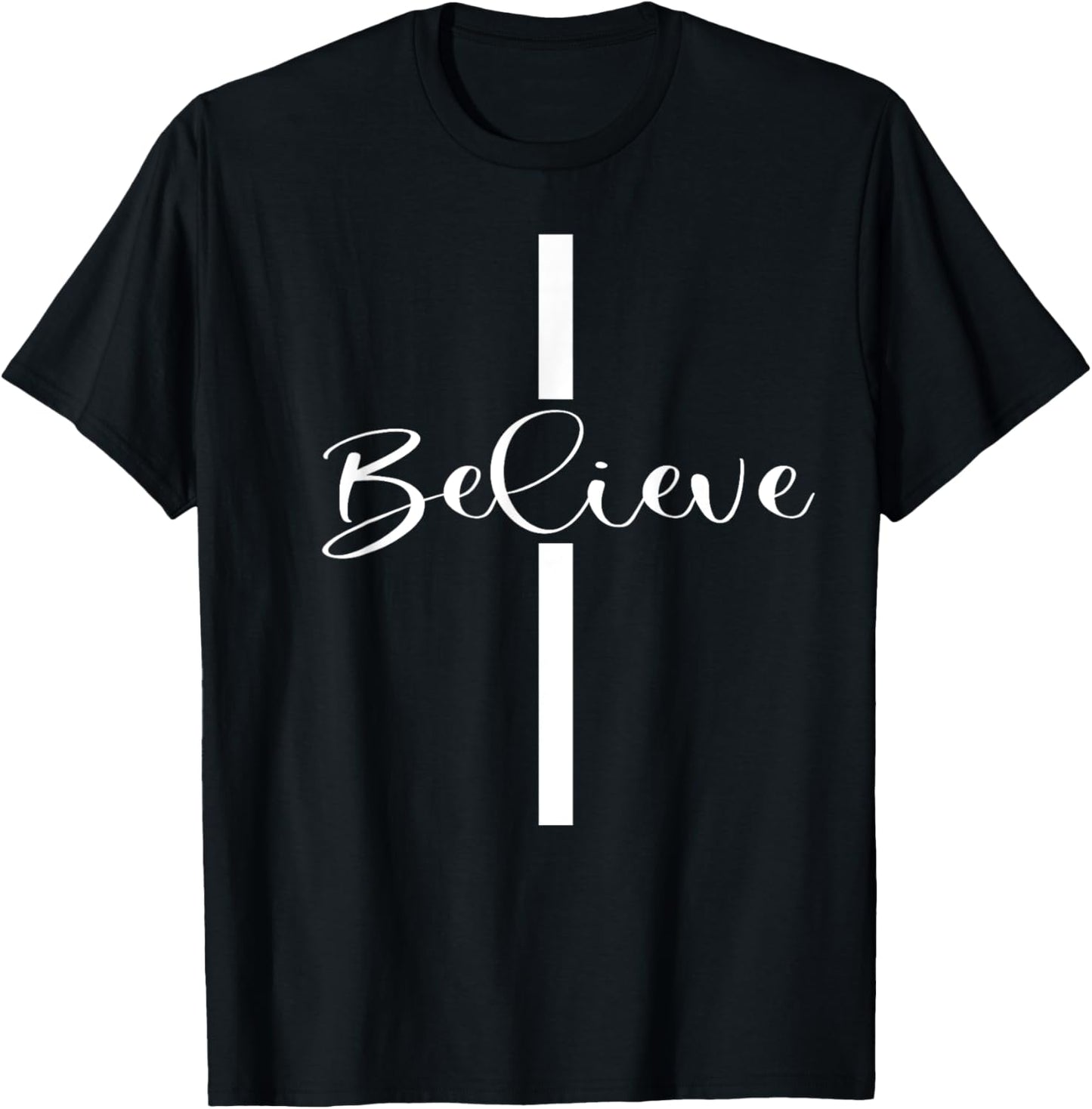Believe Christian Cross Jesus Christ Christians Men Women T-Shirt - T-Shirt | Black
