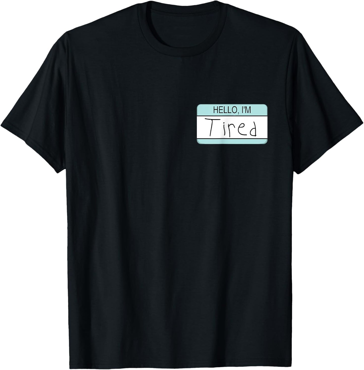 Hello I'm Tired Exhausted Overworked Overtime Moms with Kids T-Shirt - T-Shirt | Black