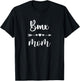 Bmx Mom Biker Rider Racing Gift Funny Cyclist Mom T-Shirt - T-Shirt | Black