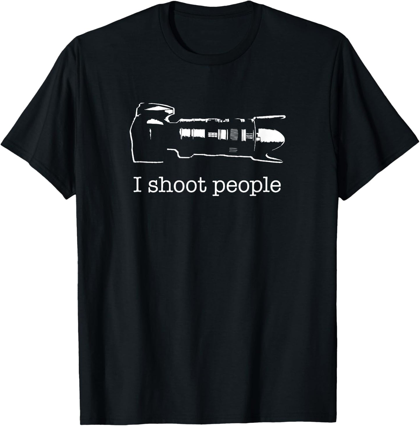 I Shoot People Camera Photography Funny T-Shirt - T-Shirt | Black