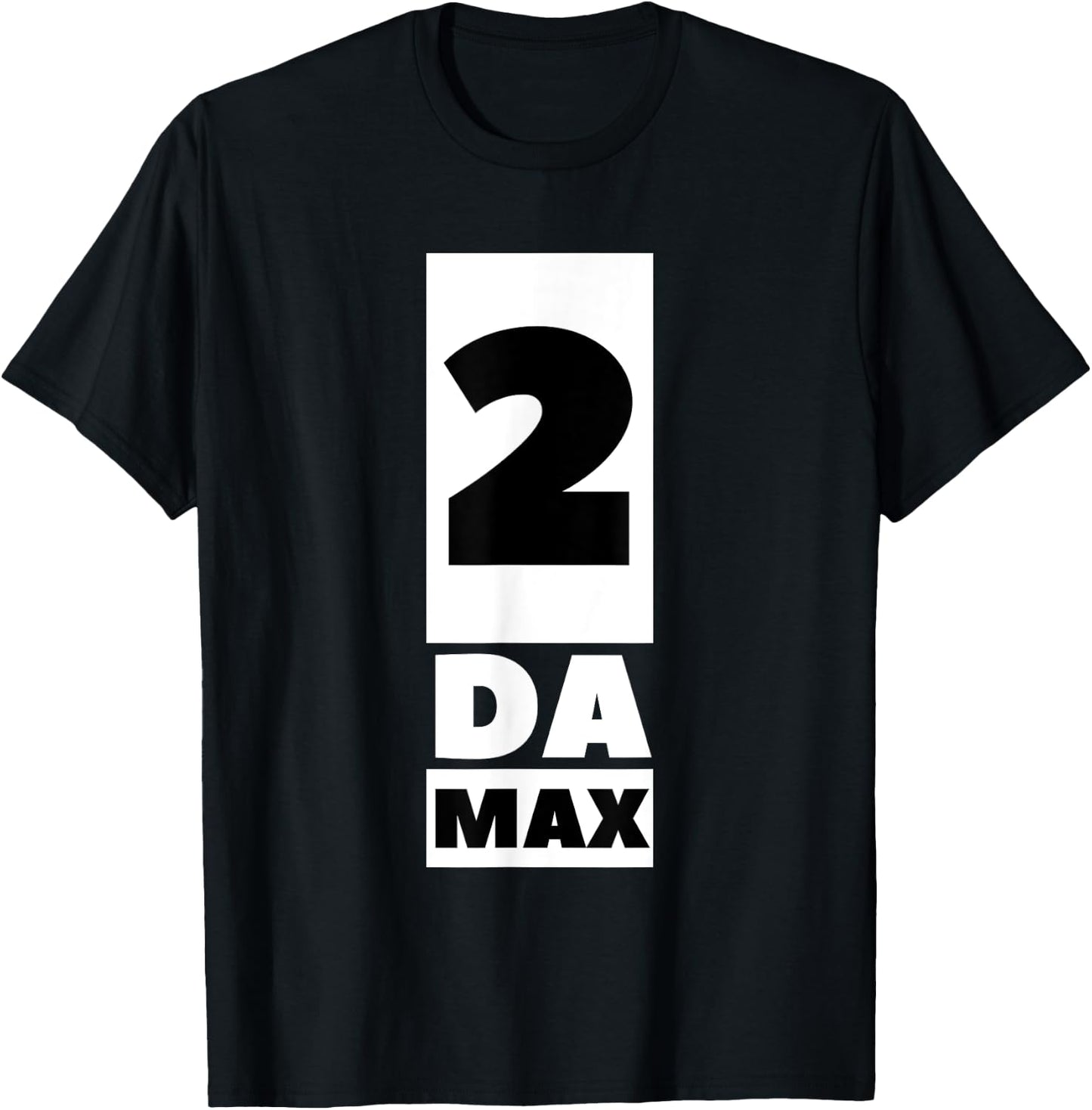 2 Da Max Gym Workout Gain Abs Muscles Weight Lifting Effort T-Shirt - T-Shirt | Black