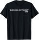 Black Men Don't Cheat Funny T-Shirt - T-Shirt | Black