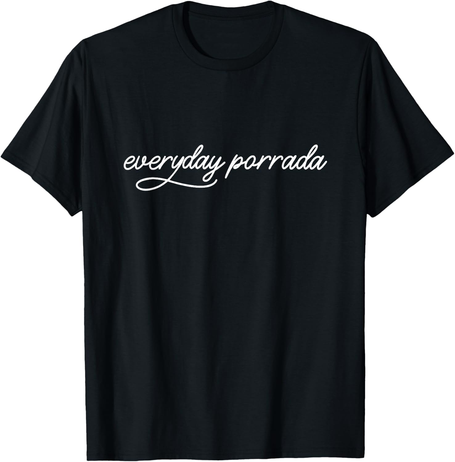 Everyday Porrada Jiu Jitsu BJJ Brazilian Jiu Jitsu T-Shirt - T-Shirt | Black