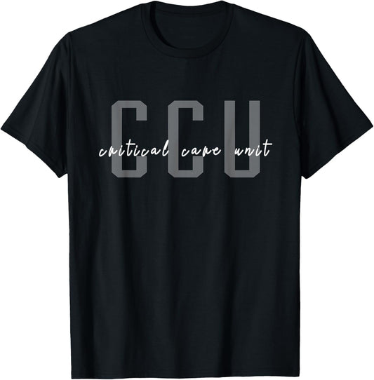 CCU Critical Care Unit Nurse T-Shirt - T-Shirt | Black