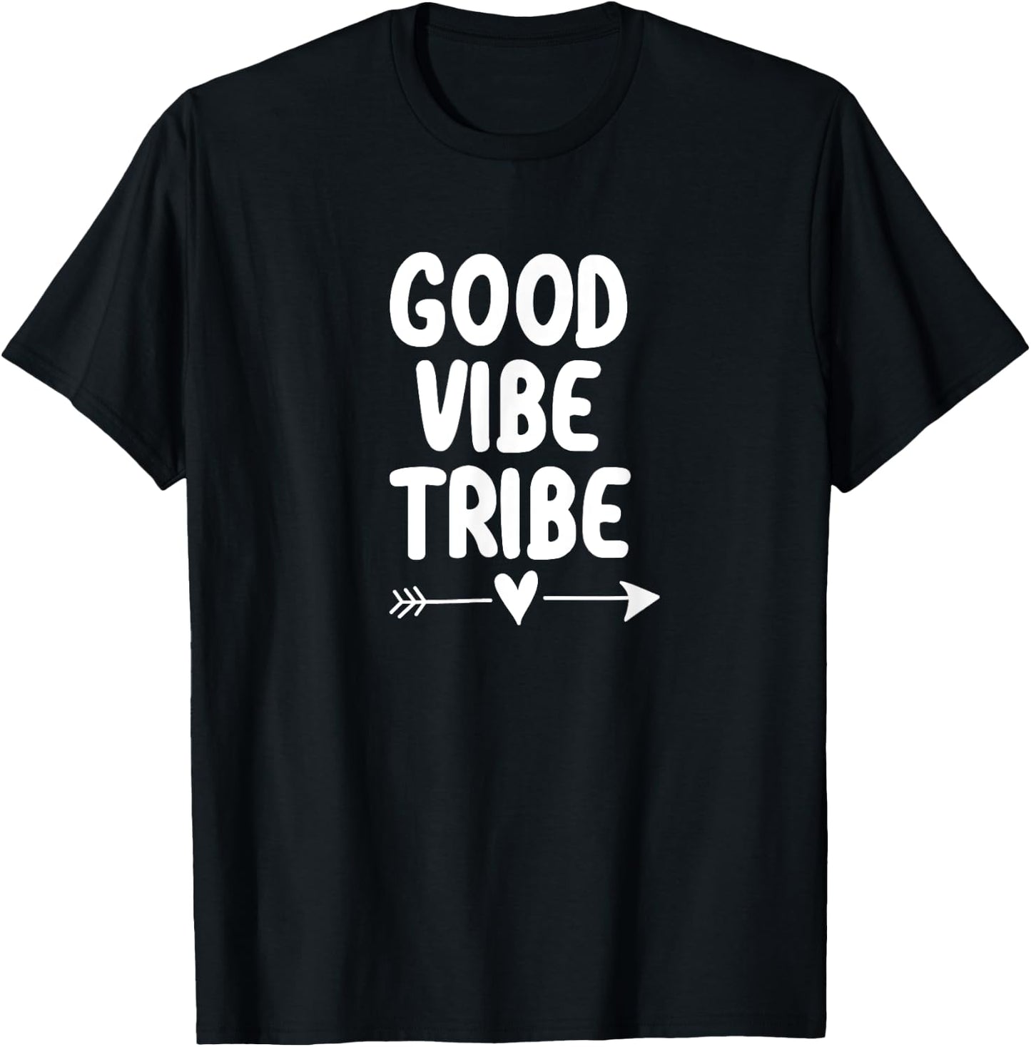 Inspirational, Good Vibe Tribe . Motivational T-Shirt - T-Shirt | Black