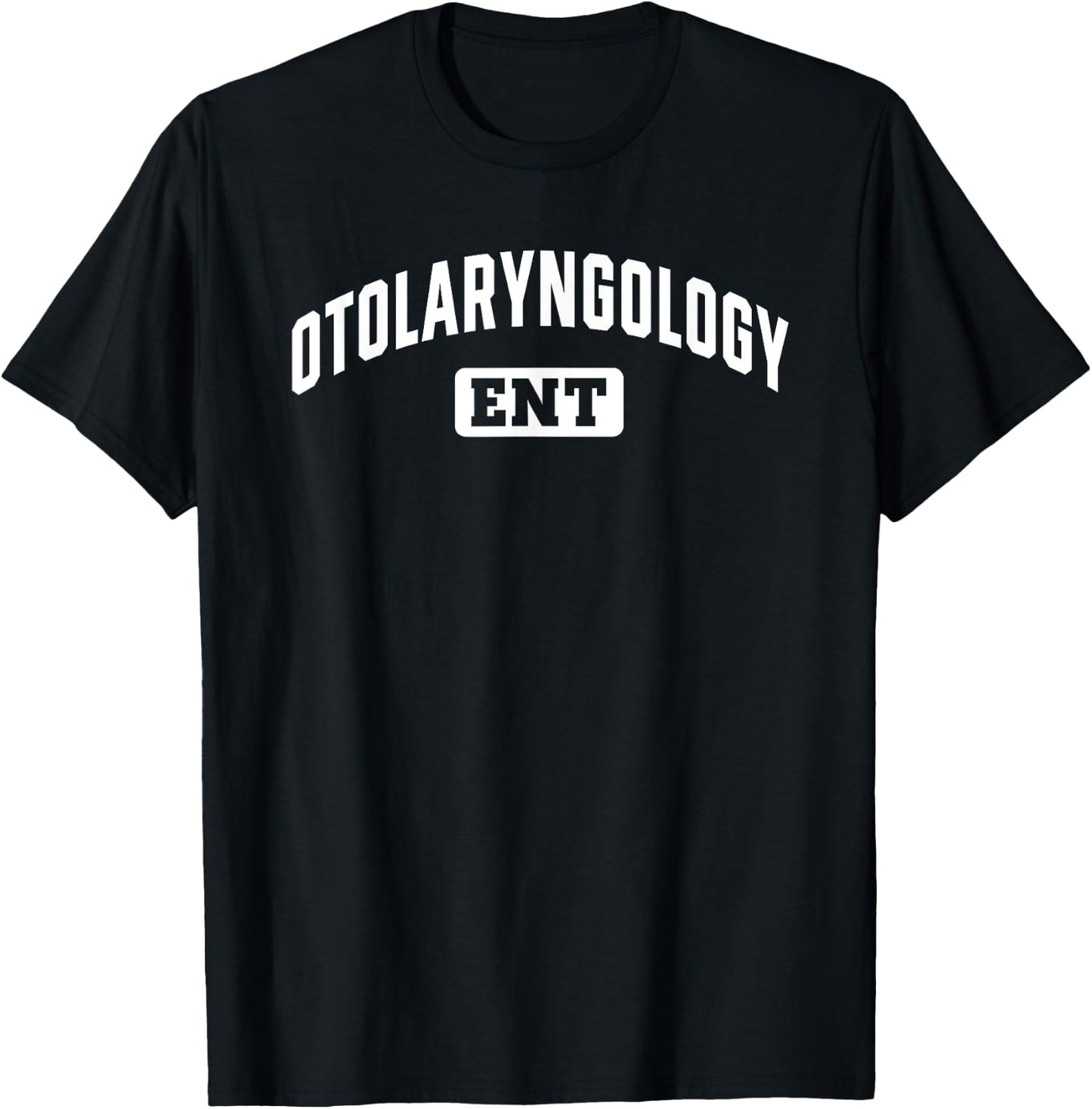 ENT Doctor Nurse Ear Nose Throat Otolaryngology T-Shirt - T-Shirt | Black