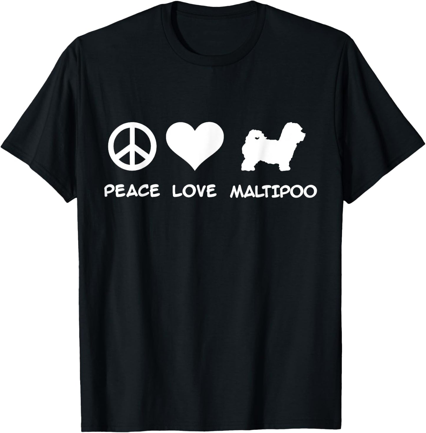 Peace, Love, Maltipoo T-Shirt - T-Shirt | Black
