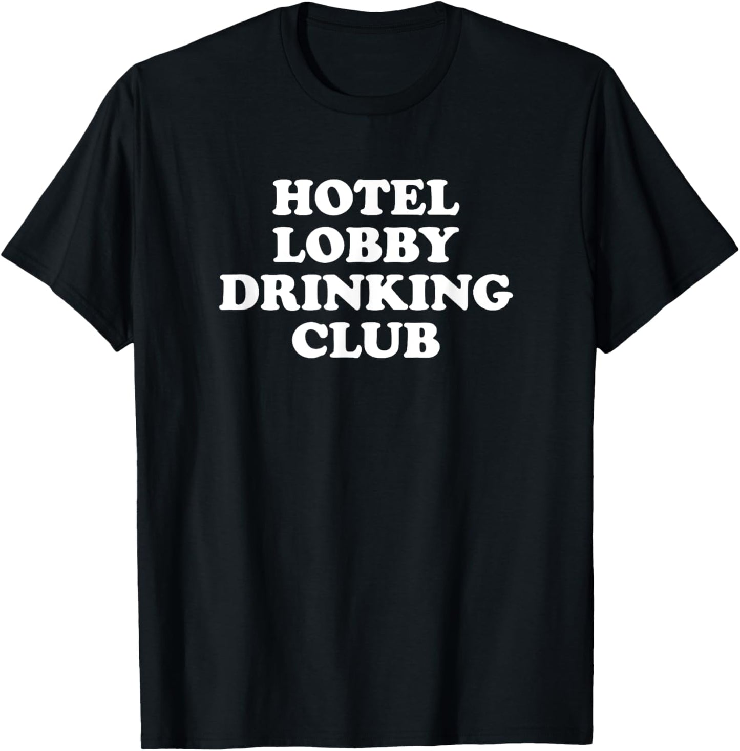 Hotel Lobby Drinking Club T-Shirt - T-Shirt | Black