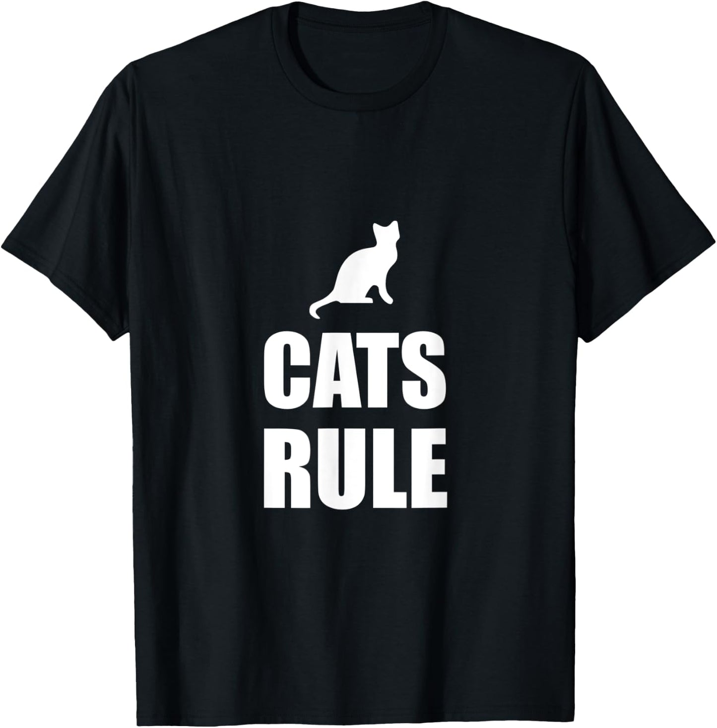 Cats Rule Pet Fan Funny T-Shirt - T-Shirt | Black