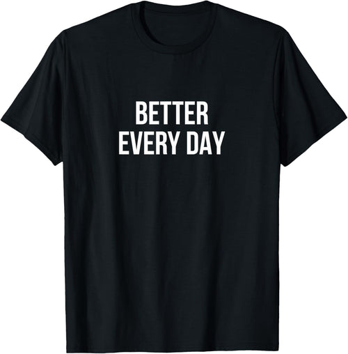 Better Every Day