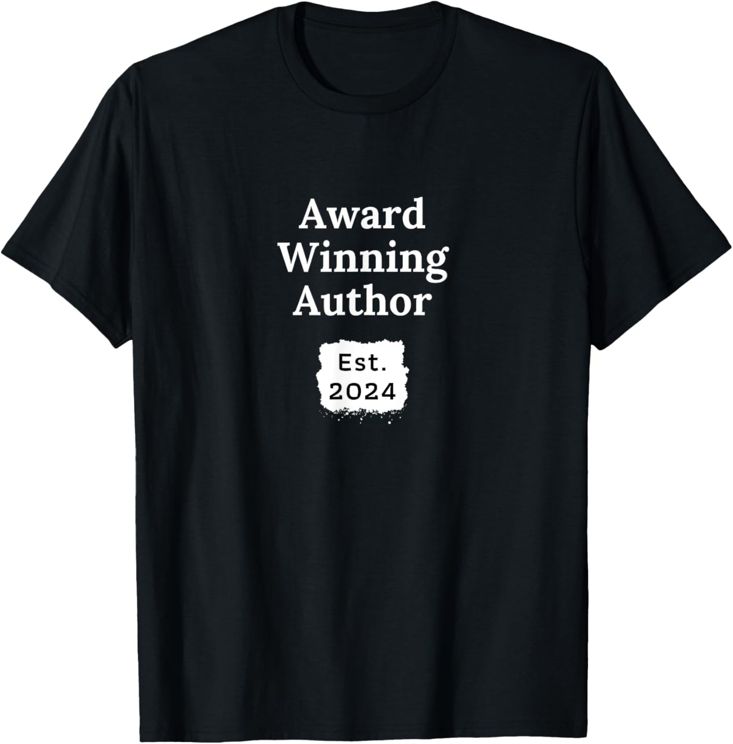 Award Winning Author Established 2024 Writer T Shirt Gift T-Shirt - T-Shirt | Black
