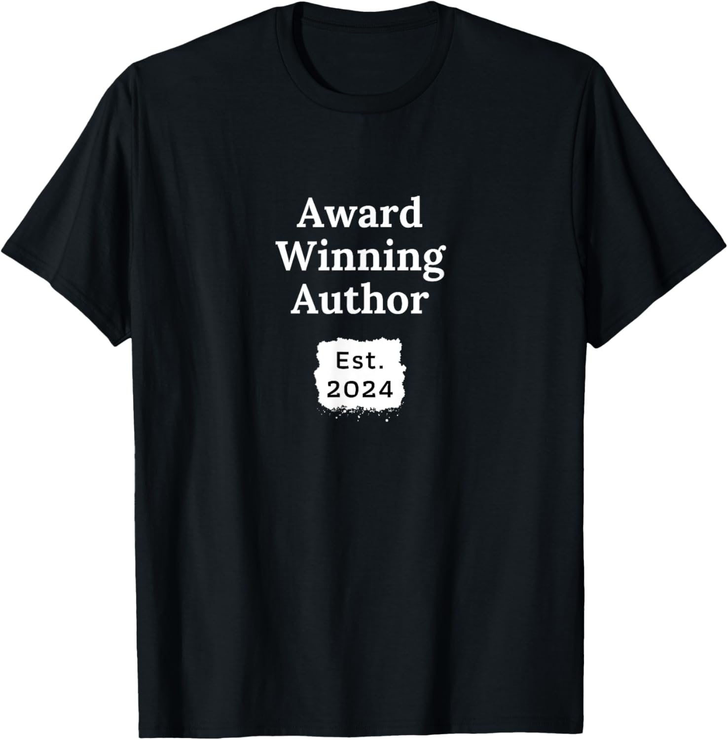 Award Winning Author Established 2024 Writer T Shirt Gift T-Shirt - T-Shirt | Black