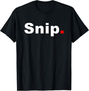 Snip Funny Vasectomy Funny Urologist T-Shirt - T-Shirt | Black