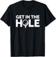 Get in the Hole – Big Ballz Golf Clothing Co. T-Shirt - T-Shirt | Black