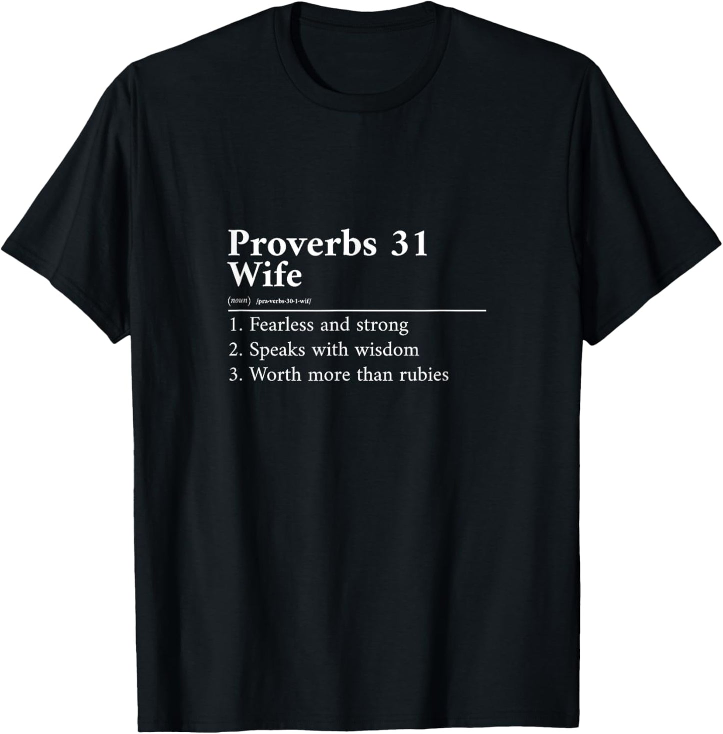 Proverbs 31 Wife Definition T-Shirt - T-Shirt | Black