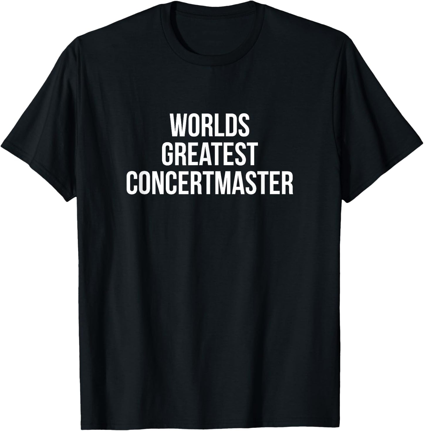 World's Greatest Concertmaster Violin Player Gifts T-Shirt - T-Shirt | Black