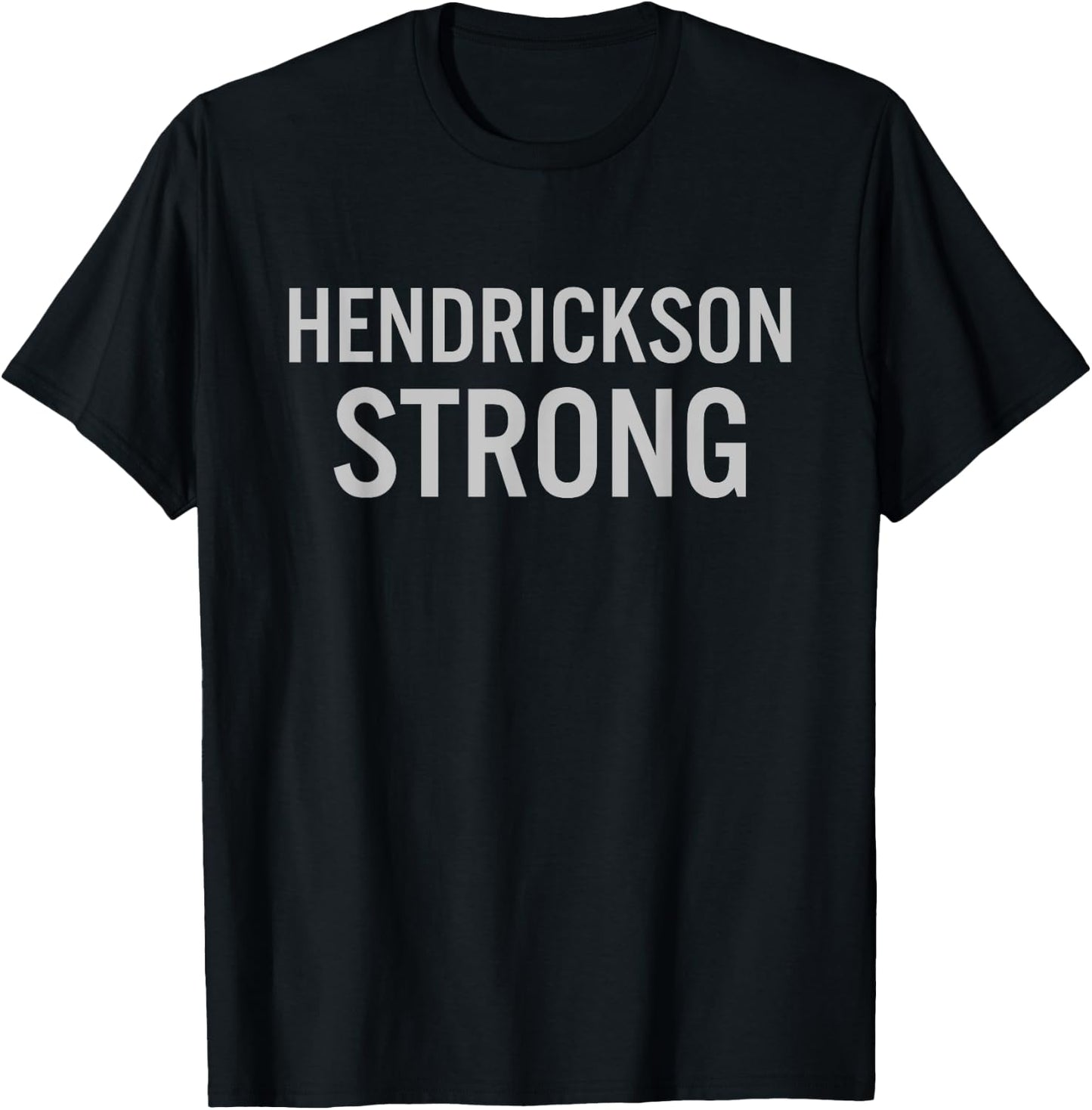 Hendrickson High School Strong T-Shirt - T-Shirt | Black