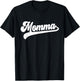 Momma Gifts Mother's Day Momma T-Shirt - T-Shirt | Black