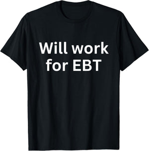 Fun EBT Eligible? Apparel-Will work for EBT T-Shirt - T-Shirt | Black