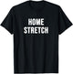 Home Stretch T-Shirt - T-Shirt | Black