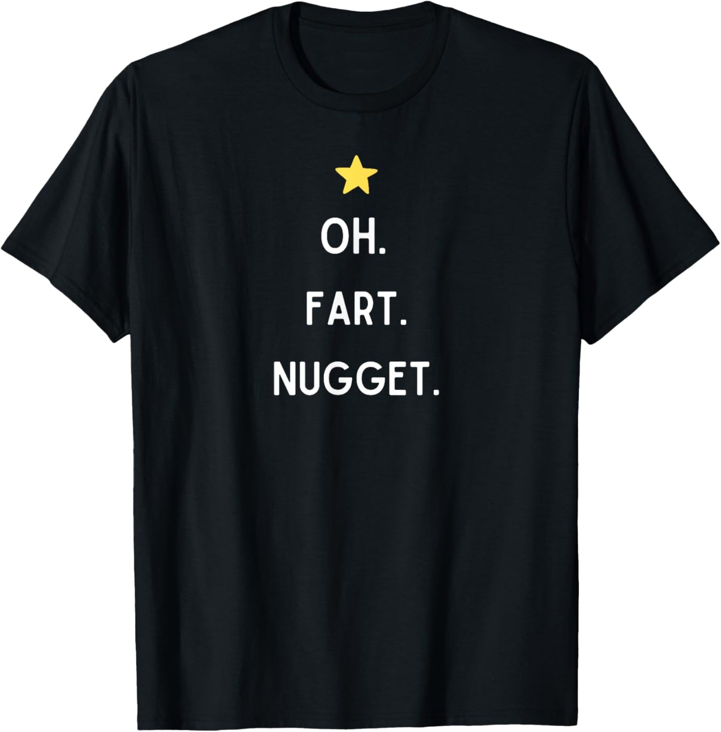Glittering Generosity Oh Fart Nugget -Adults Black Small Classic Fit Short Sleeve T-Shirt - T-Shirt | Black