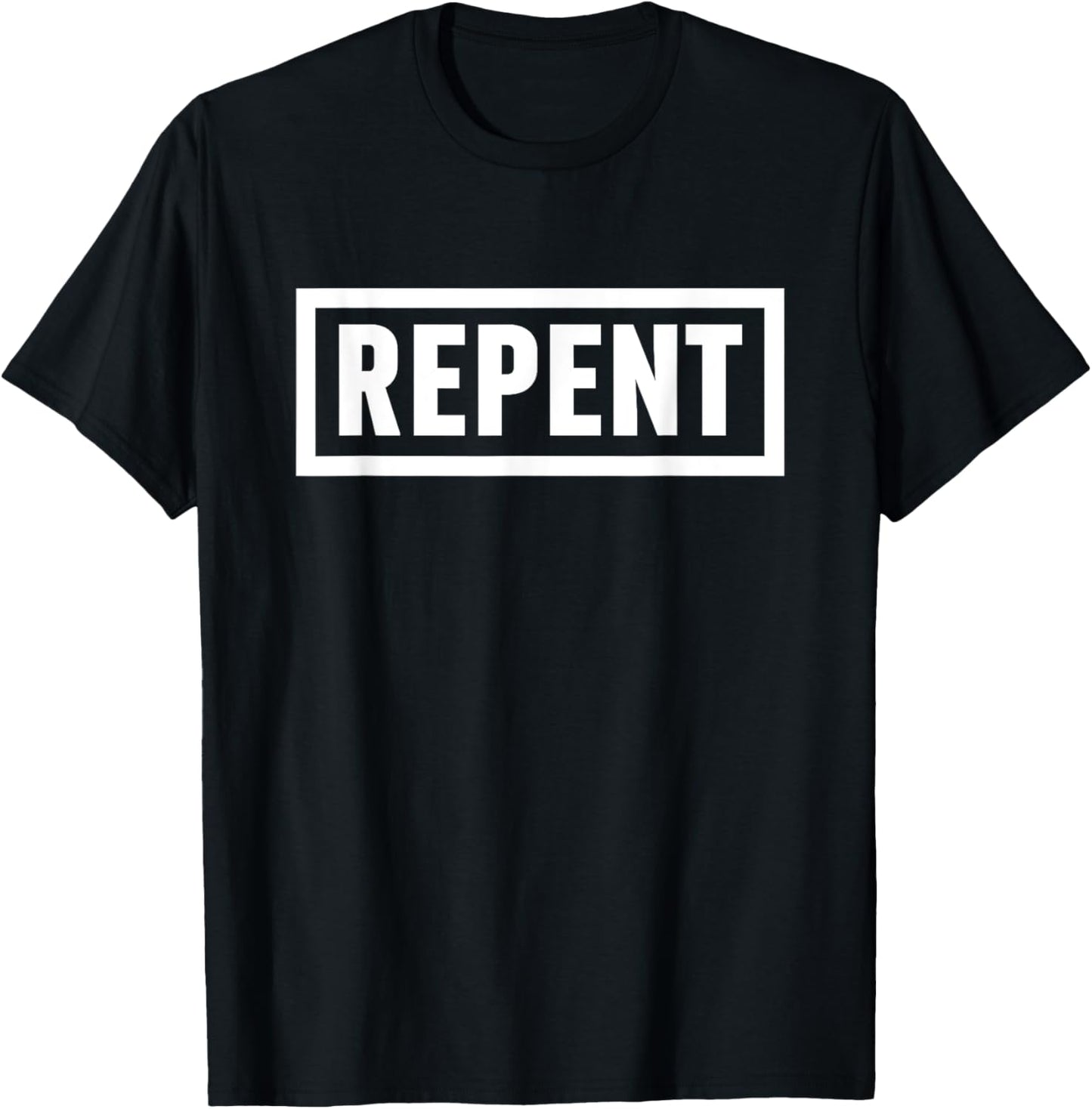 Repent Bible Verse Religious Faith Christian Quote T-Shirt - T-Shirt | Black