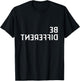 Be Different I'm Not For Everyone Funny Introvert Backwards T-Shirt - T-Shirt | Black