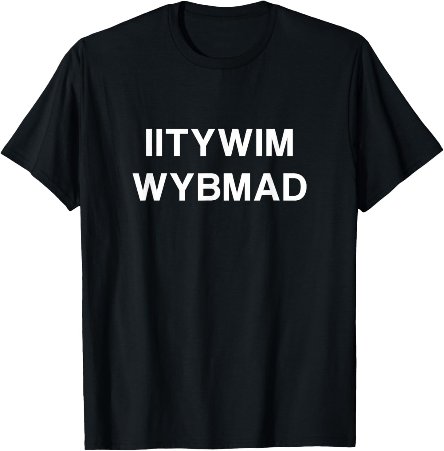 If I Tell You What It Means Will You Buy Me A Drink T-Shirt - T-Shirt | Black