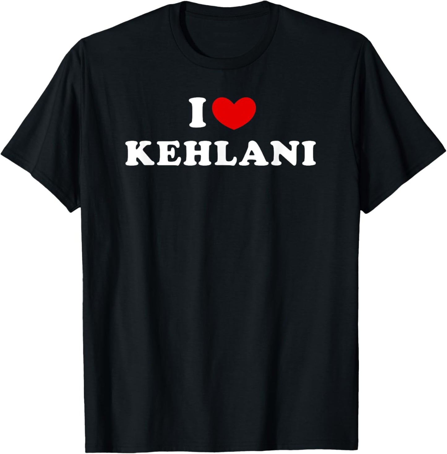 I Love Kehlani, I Heart Kehlani T-Shirt - T-Shirt | Black