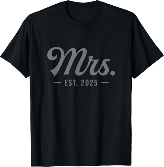 Mrs Est. 2025 Just Married Wedding Wife Matching Mr & Mrs T-Shirt - T-Shirt | Black