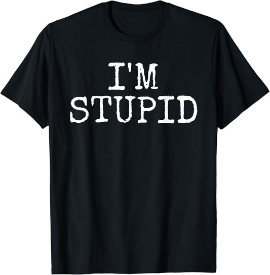 I'm Stupid I'm with Stupid - Funny Couples Gift Shirt T-Shirt - T-Shirt | Black