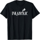 Inkaholic. For Tattooed Men & Women, Tattoo Artist, Love Ink T-Shirt - T-Shirt | Black