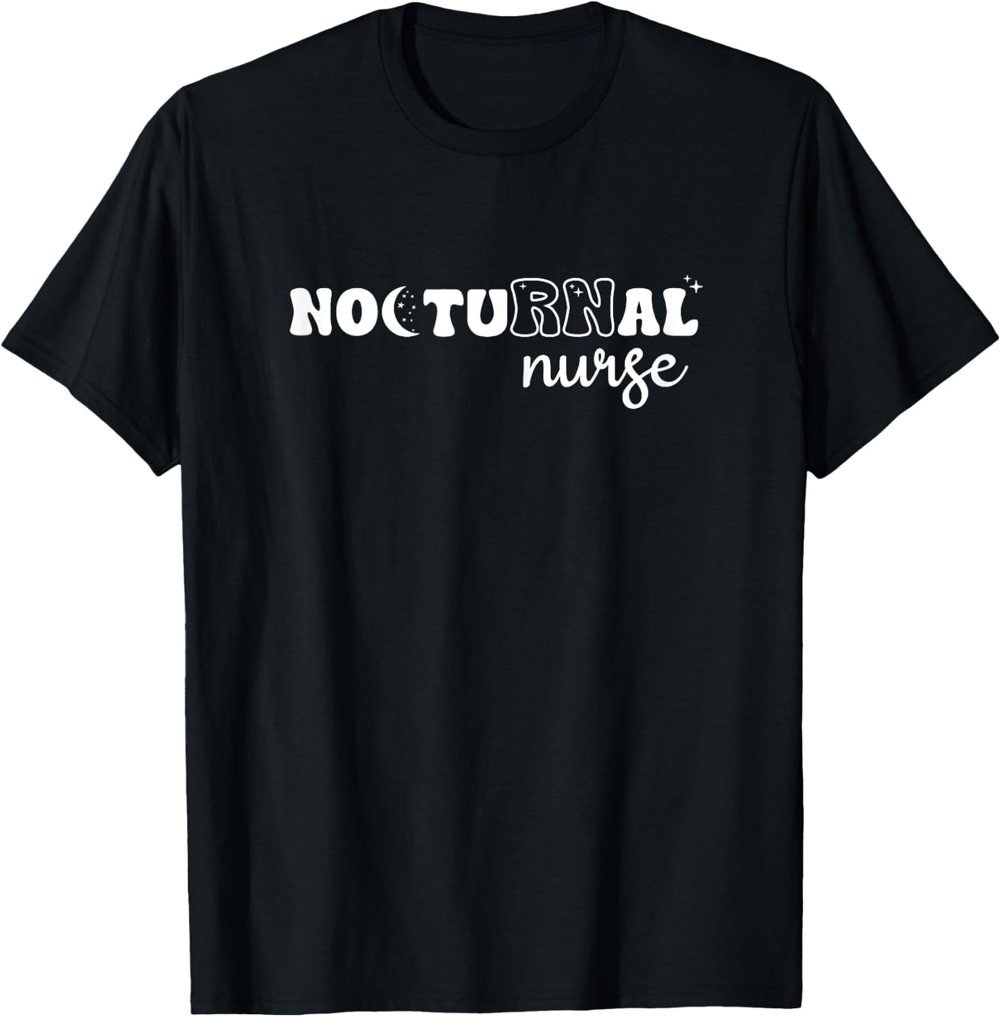 Nocturnal RN Night Shift Nurse T-Shirt - T-Shirt | Black