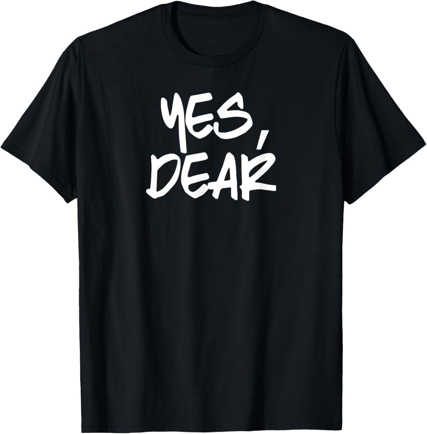 YES DEAR Funny Whipped Husband Union of two individuals in T-Shirt - T-Shirt | Black