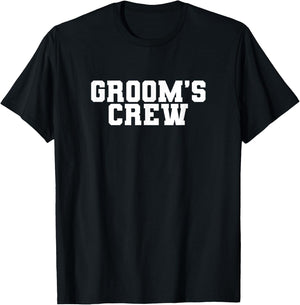 Groom's Crew Bachelor Party Wedding Men Funny Matching Group T-Shirt - T-Shirt | Black