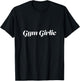 Cute Gym Girlie T-Shirt - T-Shirt | Black