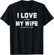 I Love It When My Wife Let's Me Go Cycling Shirt T-Shirt - T-Shirt | Black