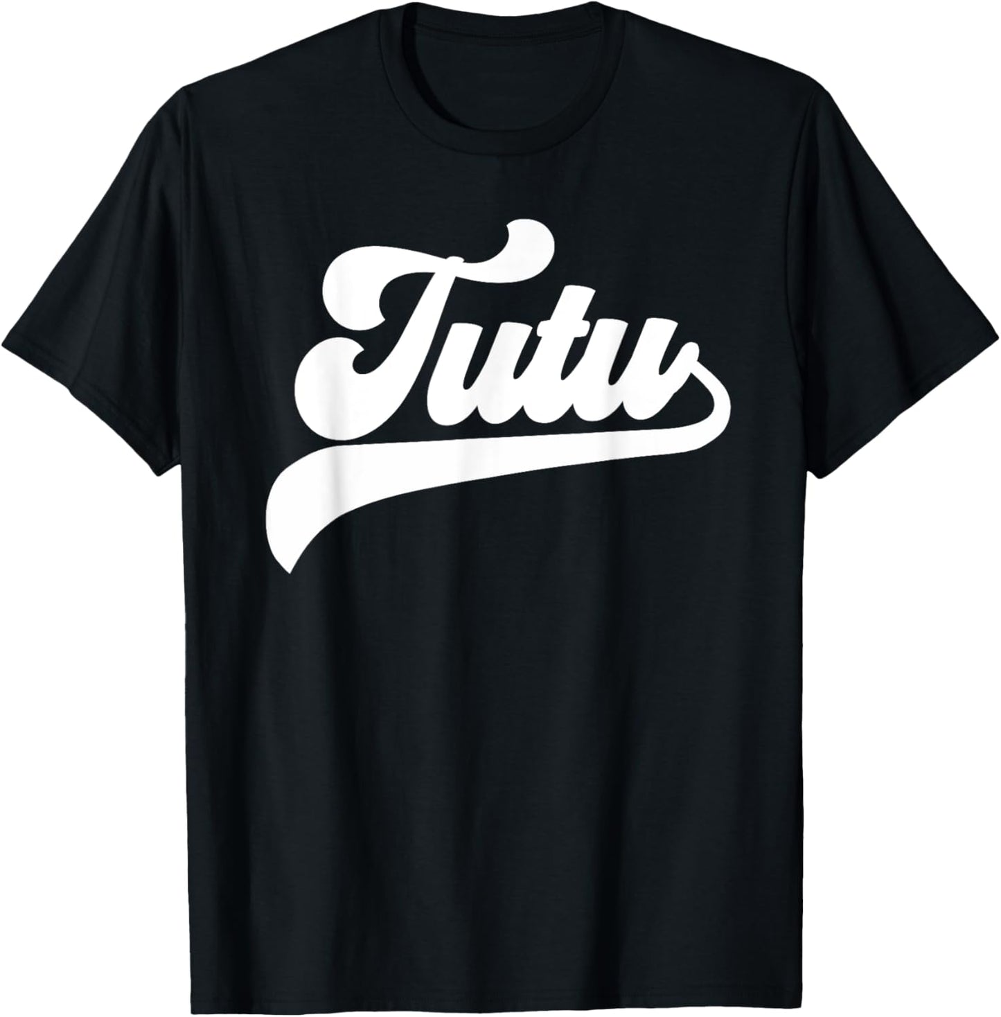 Tutu Gifts Mother's Day Tutu T-Shirt - T-Shirt | Black