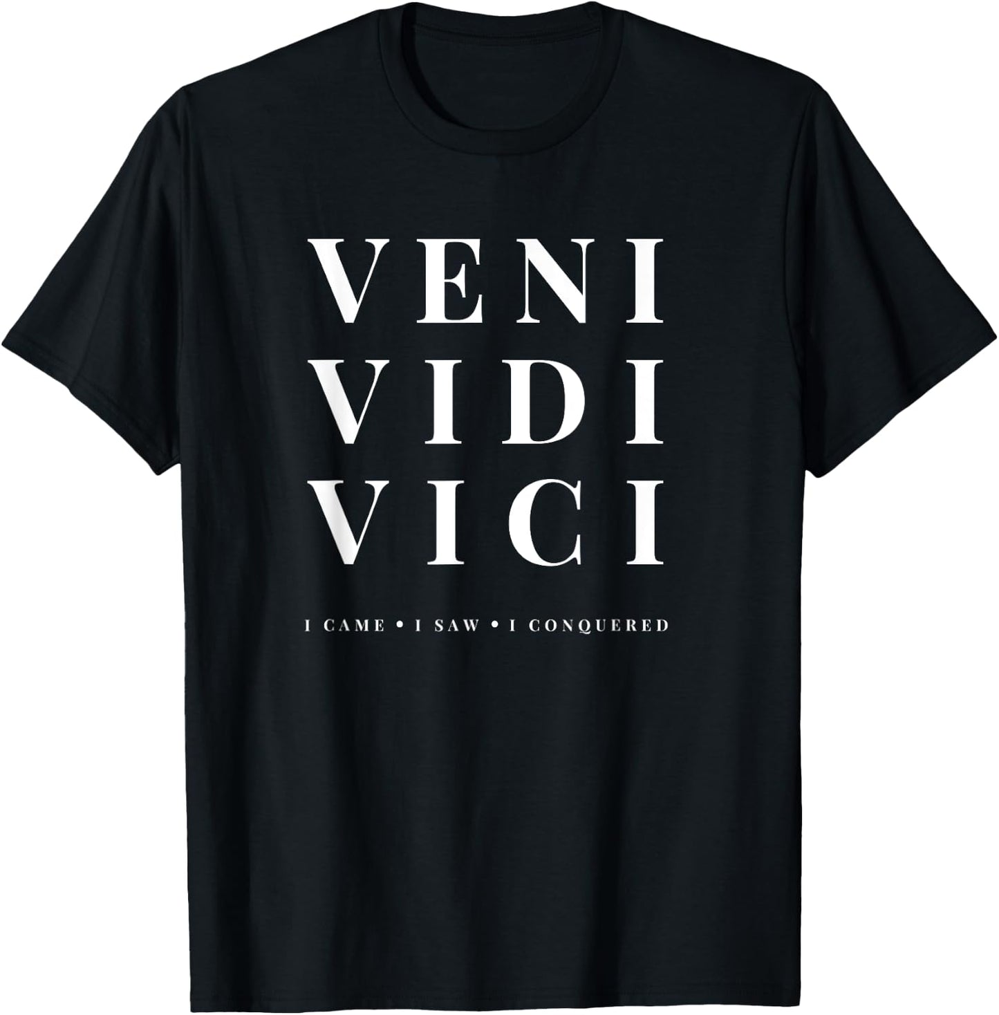 Veni Vidi Vici T-Shirt - T-Shirt | Black