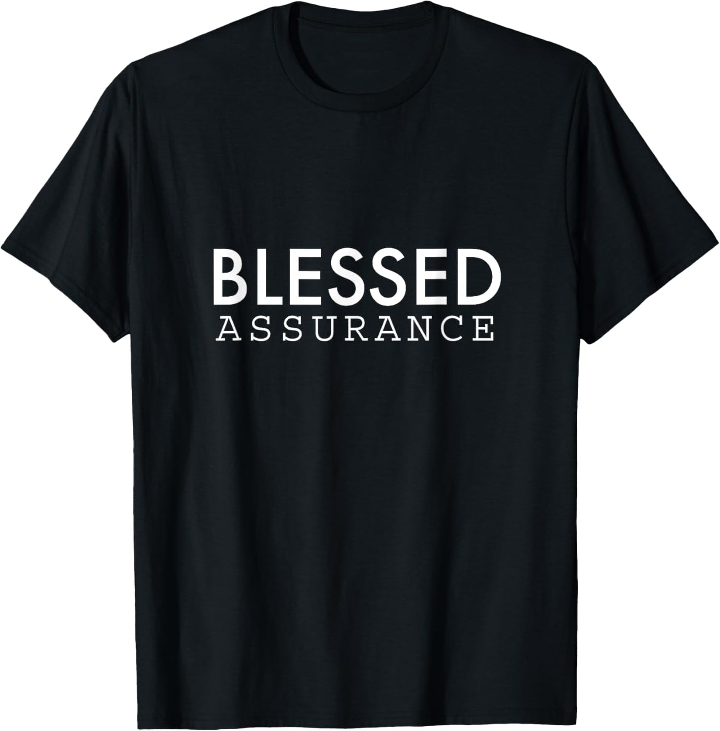 Blessed Assurance T-Shirt - T-Shirt | Black