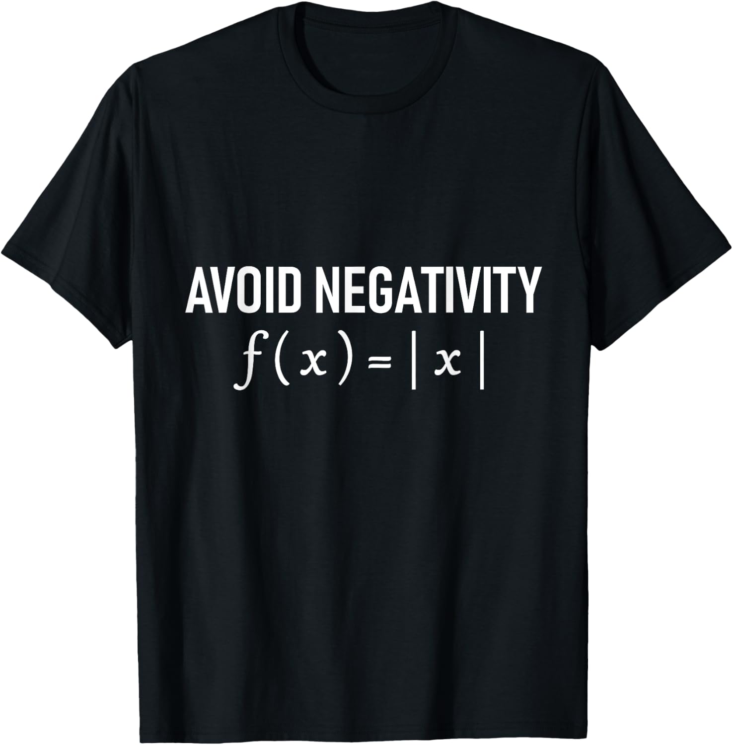 Funny Saying Avoid Negativity Math Equation Men Women Gag T-Shirt - T-Shirt | Black