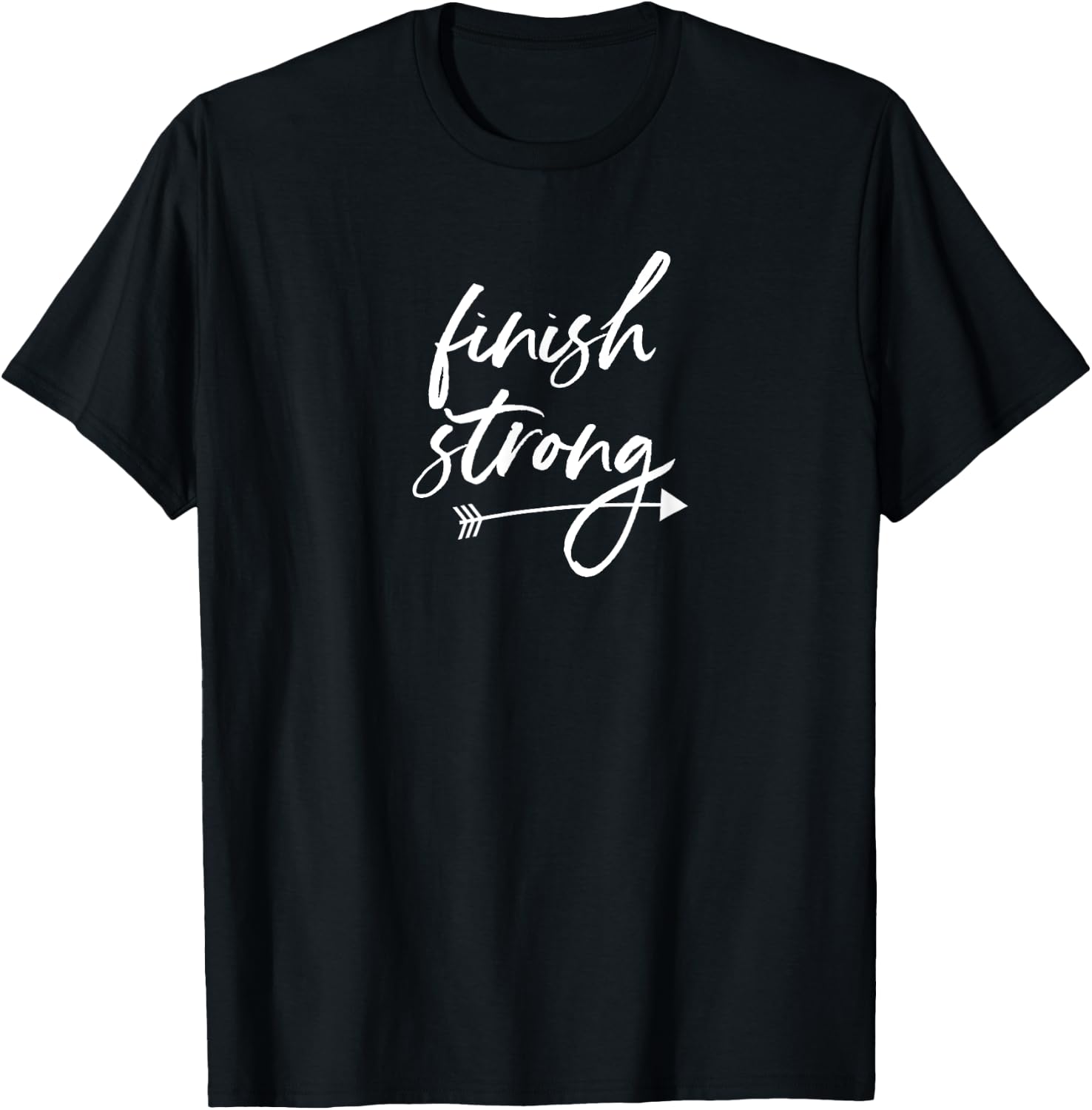Finish Strong Quote Saying Inspirational Athletic Woman Girl T-Shirt - T-Shirt | Black