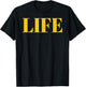 Shirt That Says Life - That Says The Word Life T-Shirt - T-Shirt | Black