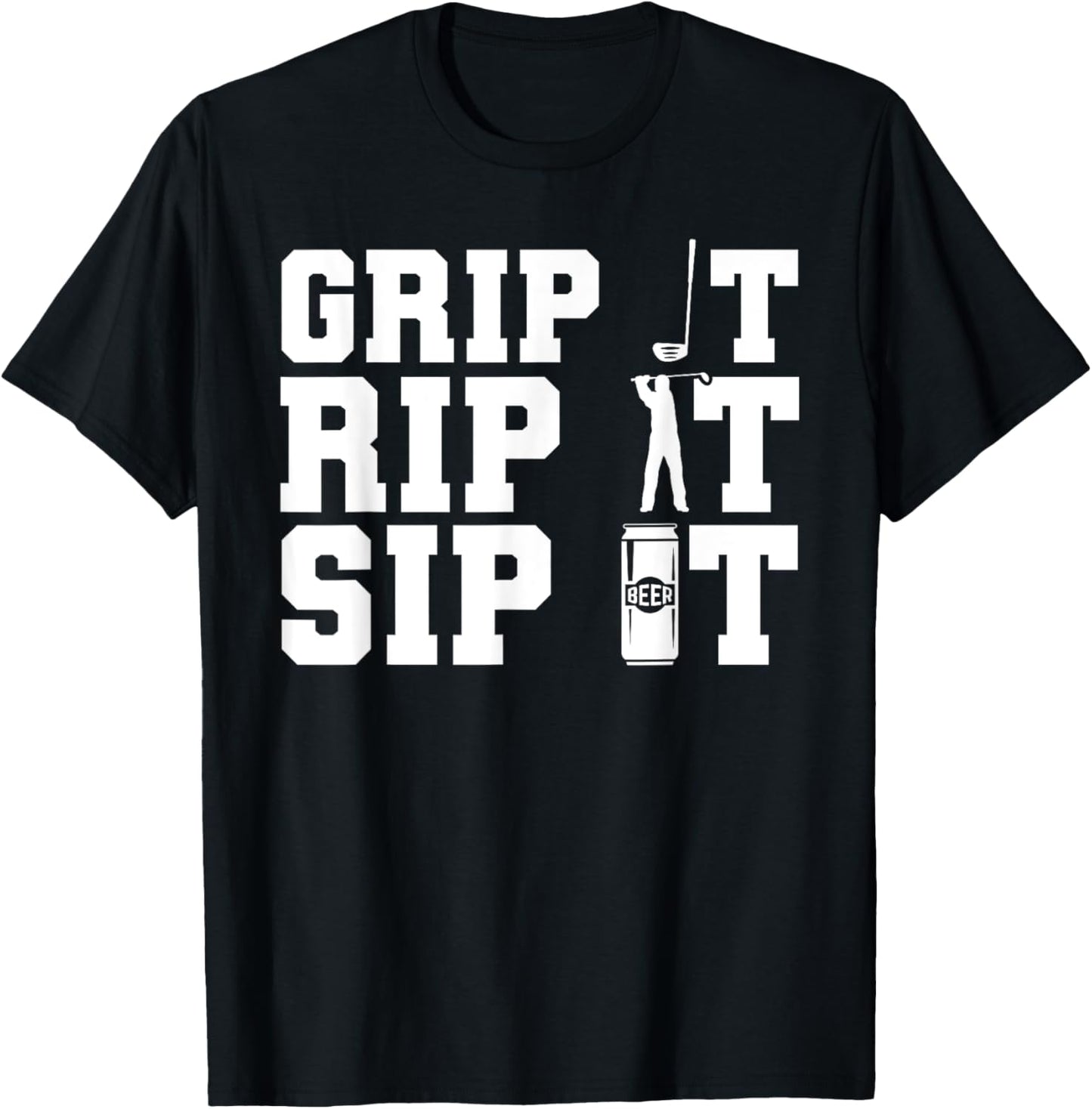 Golfing Grip Rip Sip Golf Player Golfer Golf Club T-Shirt - T-Shirt | Black