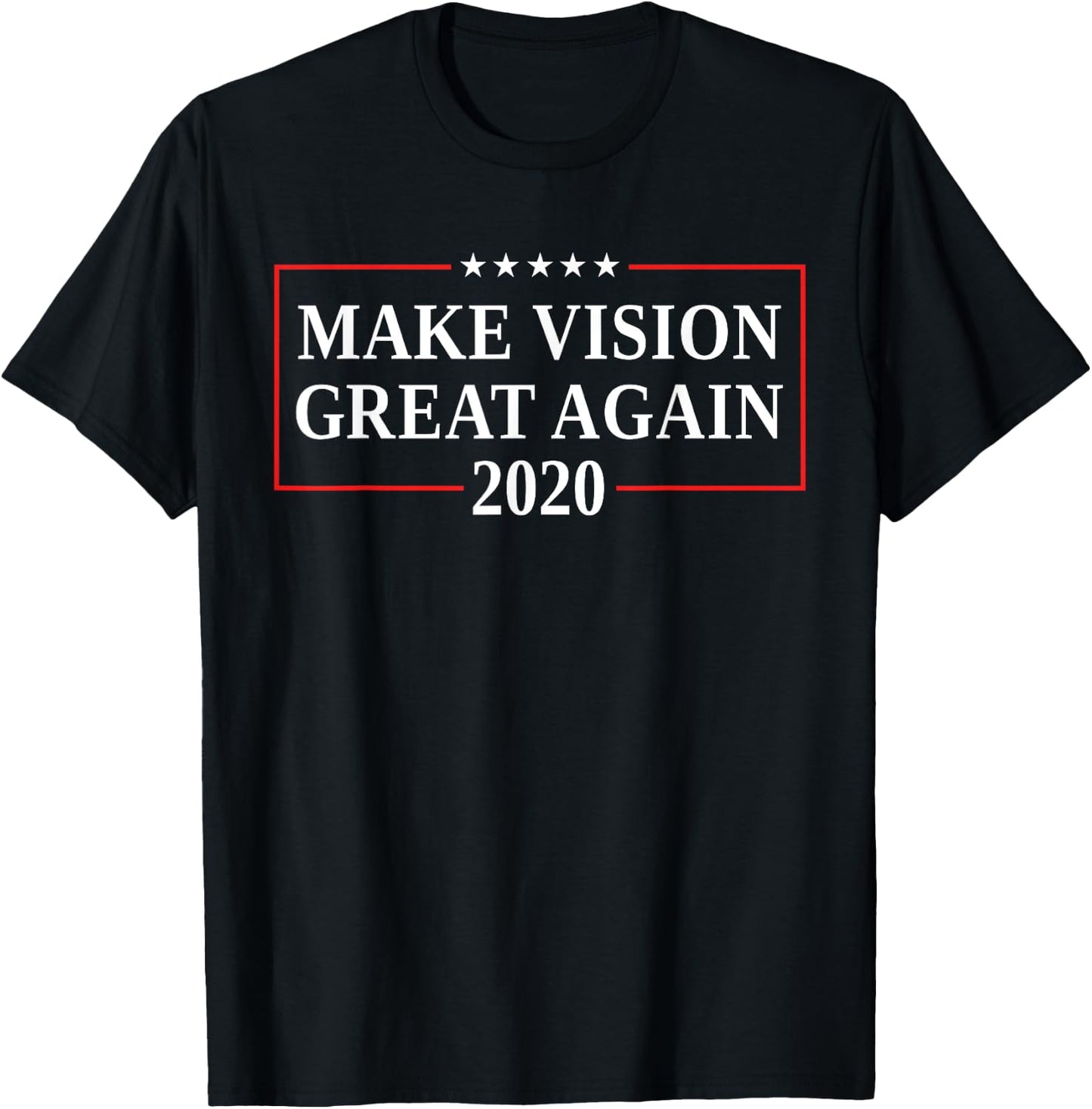 Funny Optometrist Gifts Men Eye Doctor 2020 Vision Glasses T-Shirt - T-Shirt | Black